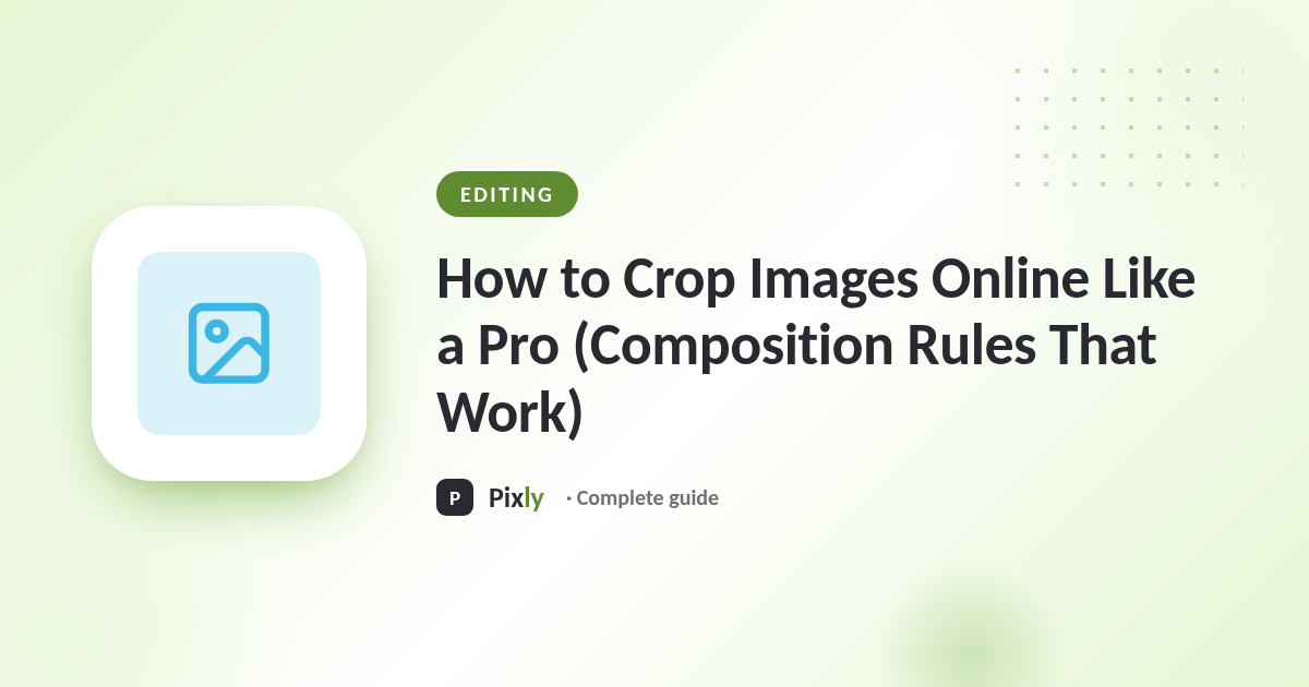 How to Crop Images Online Like a Pro (Composition Rules That Work)