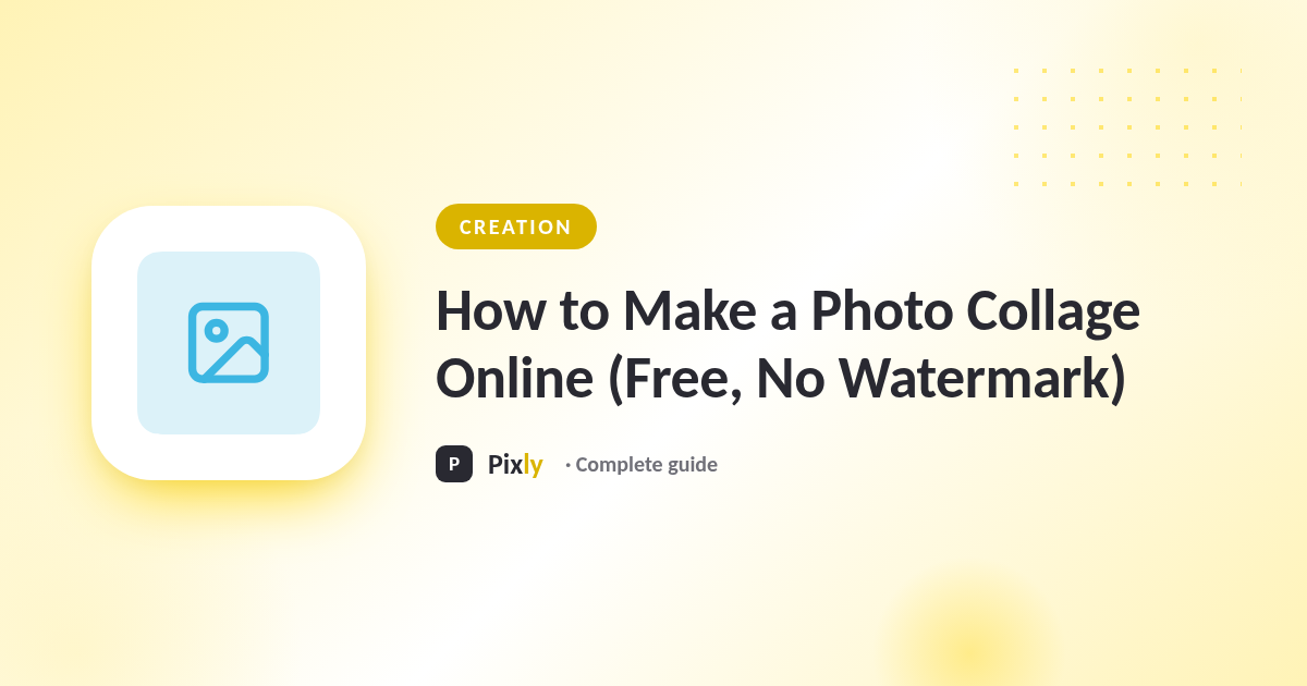How to Make a Photo Collage Online (Free, No Watermark)
