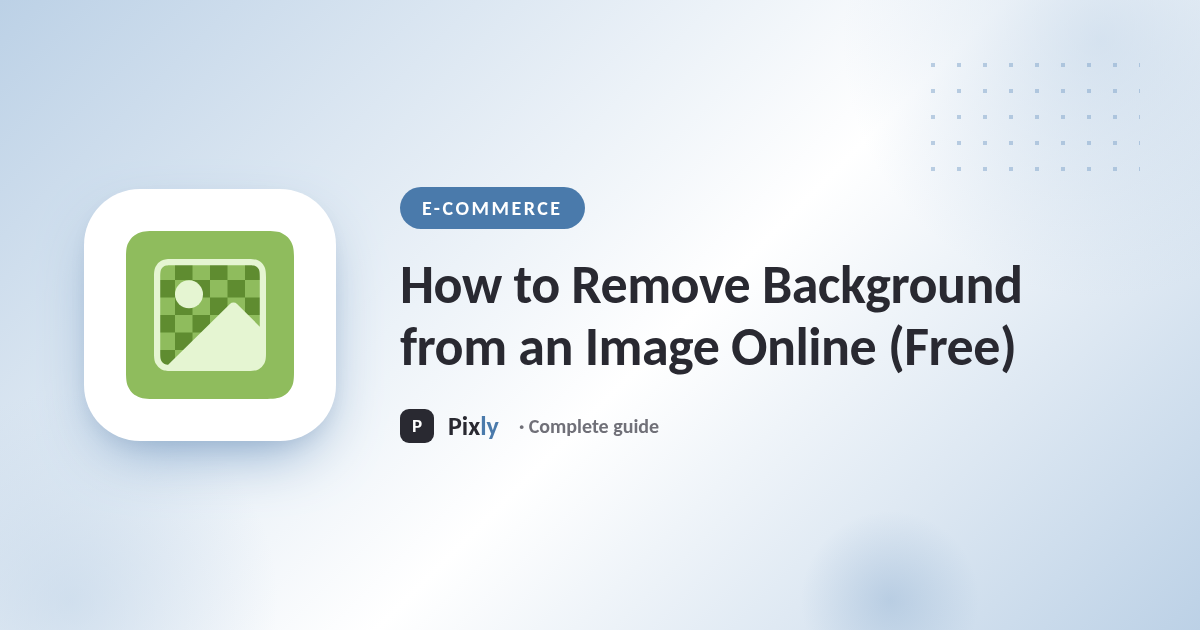 How to Remove Background from an Image Online (Free)