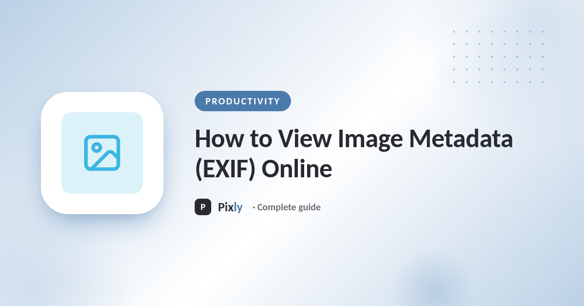 How to View Image Metadata (EXIF) Online