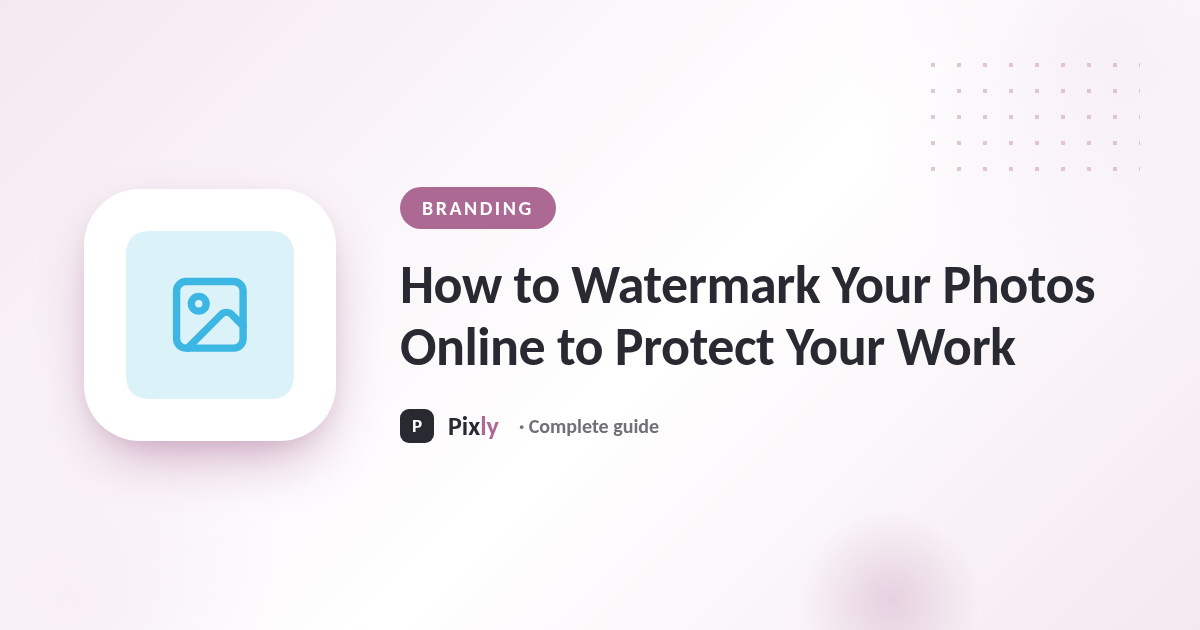 How to Watermark Your Photos Online to Protect Your Work