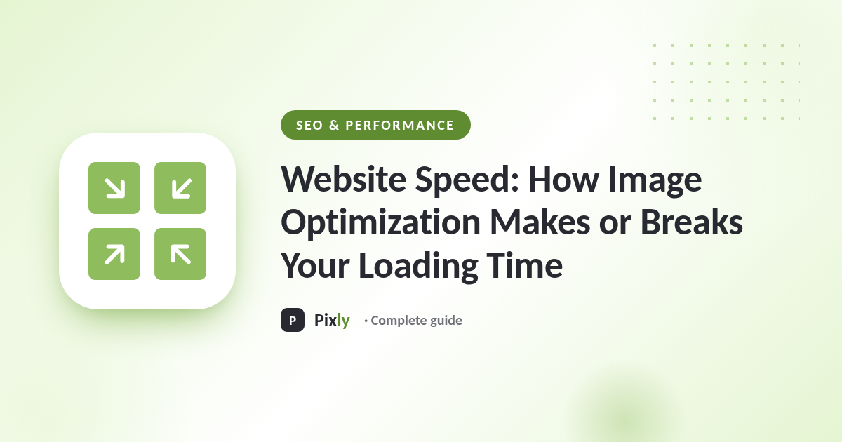 Website Speed: How Image Optimization Makes or Breaks Your Loading Time